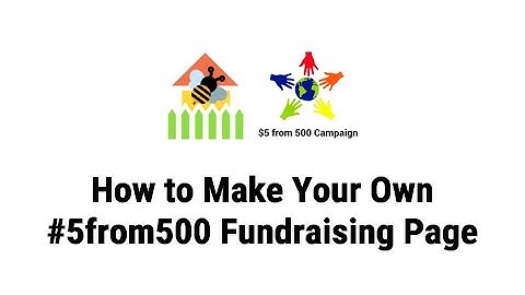 How to Make Your Own #5from500 Fundraising Page