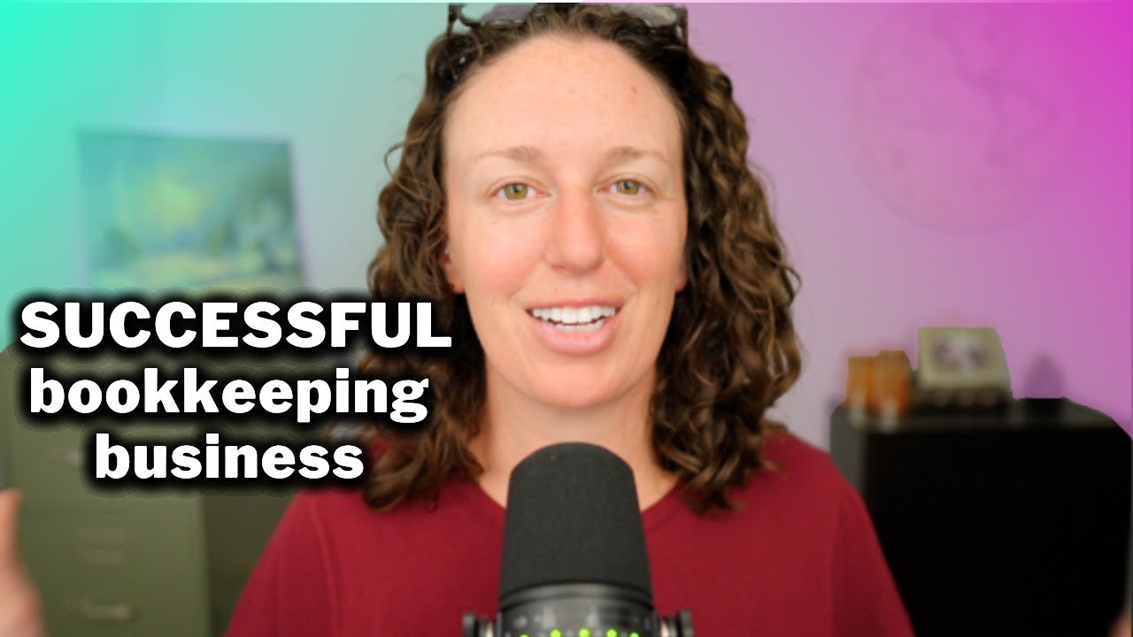 How to Start a Successful Bookkeeping Business - YouTube