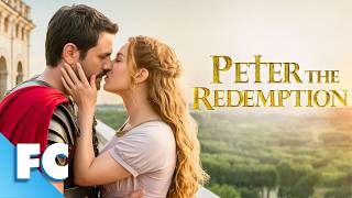Soldier Goes On A Spiritual Journey. Can He Atone? | Peter: The Redemption | Full Drama Faith Movie
