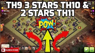 Clash of Clans - TH9 3 STARS TH10 and 2 STARS TH11 - SAME STRATETGY, MUST SEE! | Mister Clash Gaming