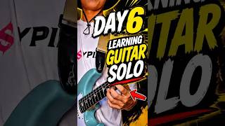 Day 6 | Learning guitar Solo #guitar #guitarsolo #electricguitar #guitarplayer #guitarpractice