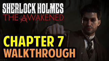 Chapter 7 The Book From Beyond: Gameplay Walkthrough | Sherlock Holmes: The Awakened (2023)