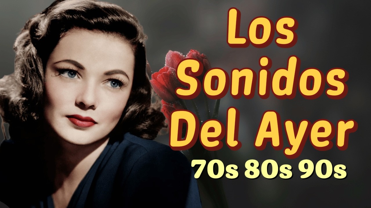 Boleros Del Recuerdo & Románticas Inolvidables 70s 80s 🎻 Oro de Ayer y Baladas de Amor Eterno
