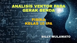 Analisis vektor pada gerak benda