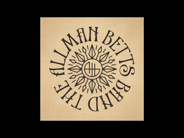 The Allman Betts Band - Melodies Are Memories