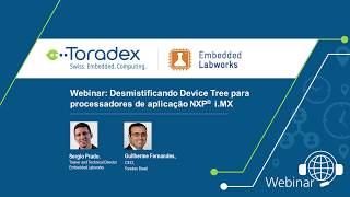 Seminário convidado: Desmistificando Device Tree para processadores NXP® i.MX