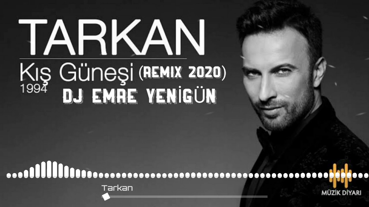 Dj Emre Yenigün ft. Tarkan - Kış Güneşi [Remix 2020]
