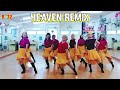 Heaven remix line dance  choreo by fonna queentarina 