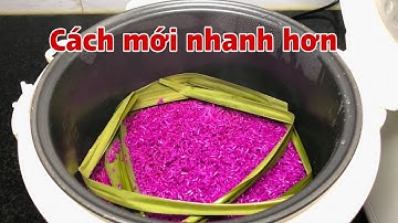 Chỉ một bước nấu Xôi Vị lá Cẩm bằng nồi cơm điện ngon nhanh gọn nhất.