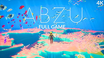 ABZÛ Full Walkthrough Gameplay (4K 60FPS) – Stunning Underwater Adventure