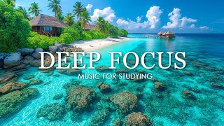 Deep Focus Music To Improve Concentration - 12 Hours of Ambient Study Music to Concentrate #742