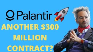 PALANTIR RECEIVING ANOTHER $300 MILLION CONTRACT? - (Pltr Stock Analysis)