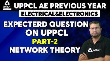 UPPCL AE 2021 | Electrical & Electronics | Network Theory | Expected Question on UPPCL #2