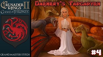 CK2 Game of Thrones | Daenerys Targaryen #4 | Fall of the Triarchy.
