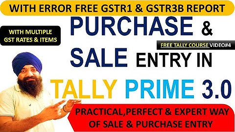 PURCHASE & SALE VOUCHER ENTRY WITH GST IN TALLY PRIME 3.0 | FREE TALLY PRIME 3.0 COMPLETE COURSE