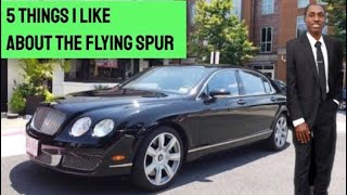 5 THINGS ABOUT THE W12 BENTLEY FLYING SPUR **DRIVE & REVIEW**