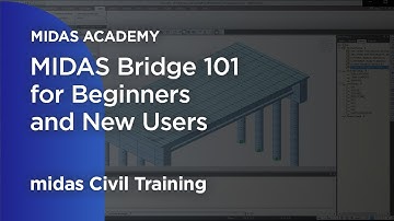 MIDAS Bridge 101 for Beginners and New Users | midas Civil | Bridge Design | Civil Engineering