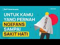 Buat Kamu yang Pernah Disakitin Idola atau Karakter Fiksi (Belajar Parasocial Relationship)