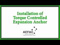 Installation of Torque Controlled Expansion Anchor