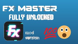 How to download FX master fully unlocked 💯% working/how to use FX Master? screenshot 1