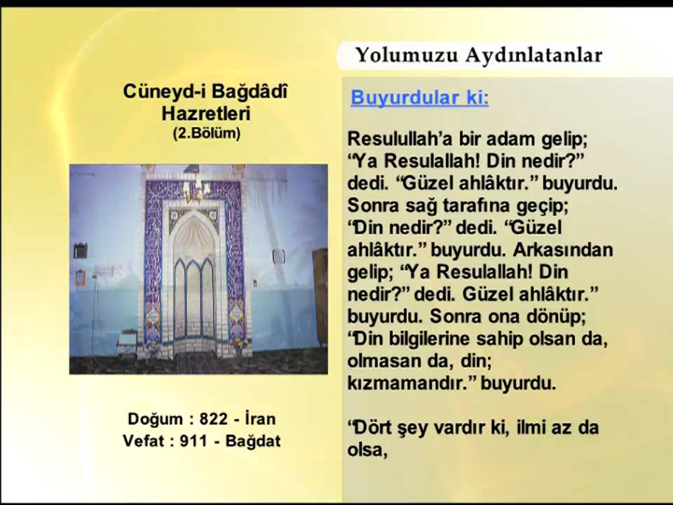 CUNEYDI BAGDADI HAZRETLERİ 2 (YOLUMUZU AYDINLATANLAR)