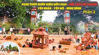 Nghi Thức Rước Kiệu HỒI LOAN Lễ Hội làng Hà Thanh [ Phần 2 ] | Mê Lang Thang 89 | 4K Videos | 2025 |