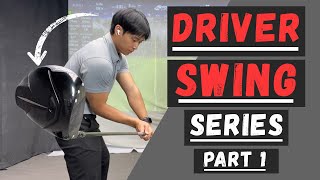 DRIVER SERIES (PART 1: Set Up Position)