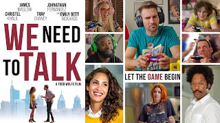 We Need To Talk | Official Trailer | Comedy Movie Starring James Maslow & Emily Bett Rickards