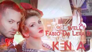 Video thumbnail of "Fabio Da Lera & Alenna - Kenya (Criswell Remix)"