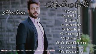 Mankirt Aulakh-(Top 10 Audio Song)