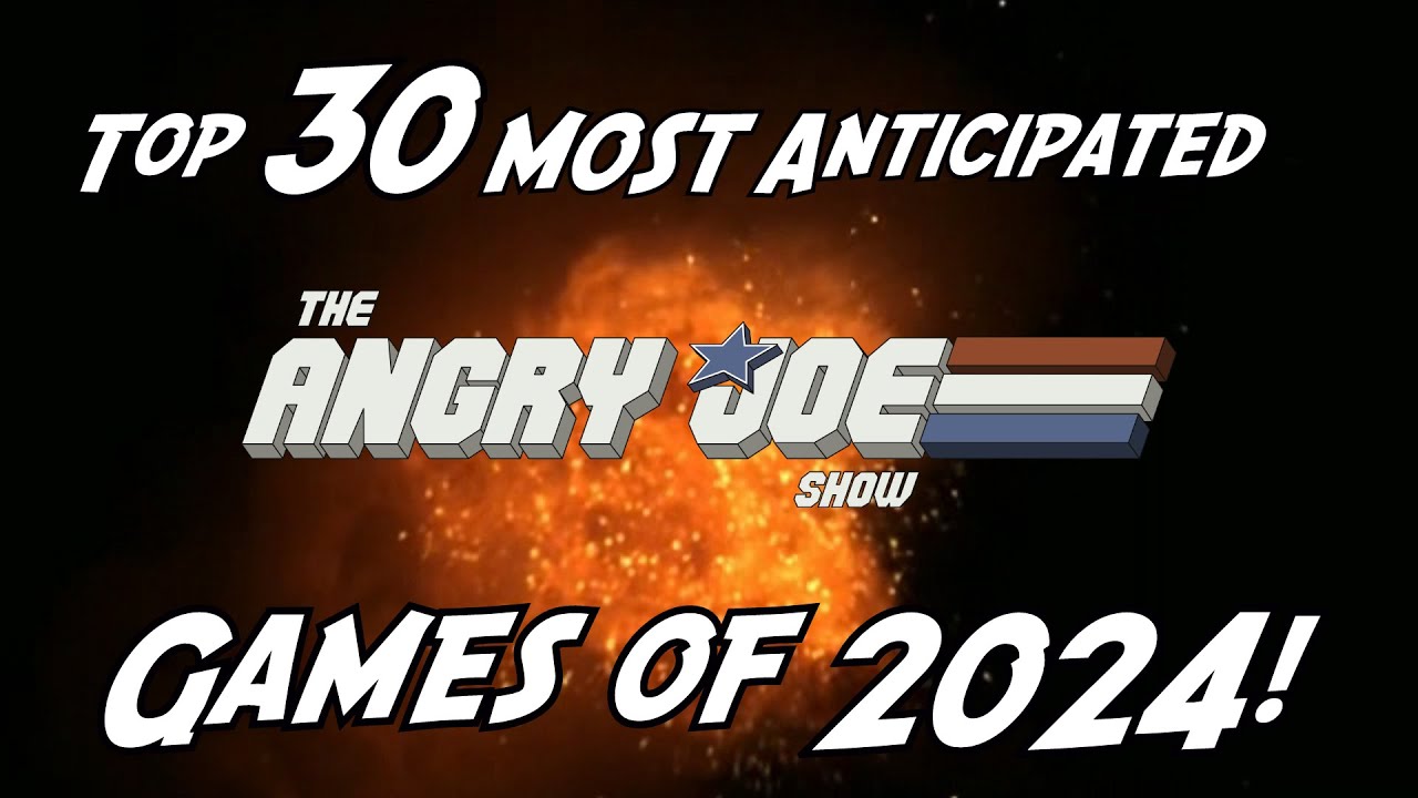 Top 30 Most Anticipated Games of 2024!