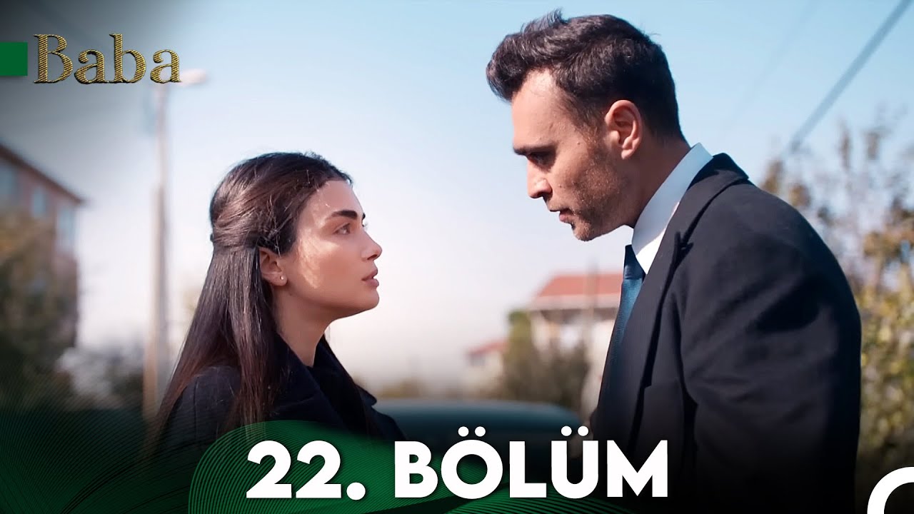 Baba 22. Bölüm - YouTube