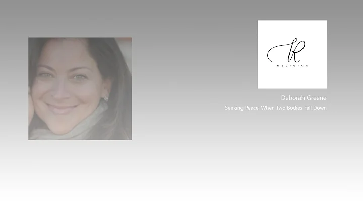Deborah Greene - Seeking Peace -- When Two Bodies ...
