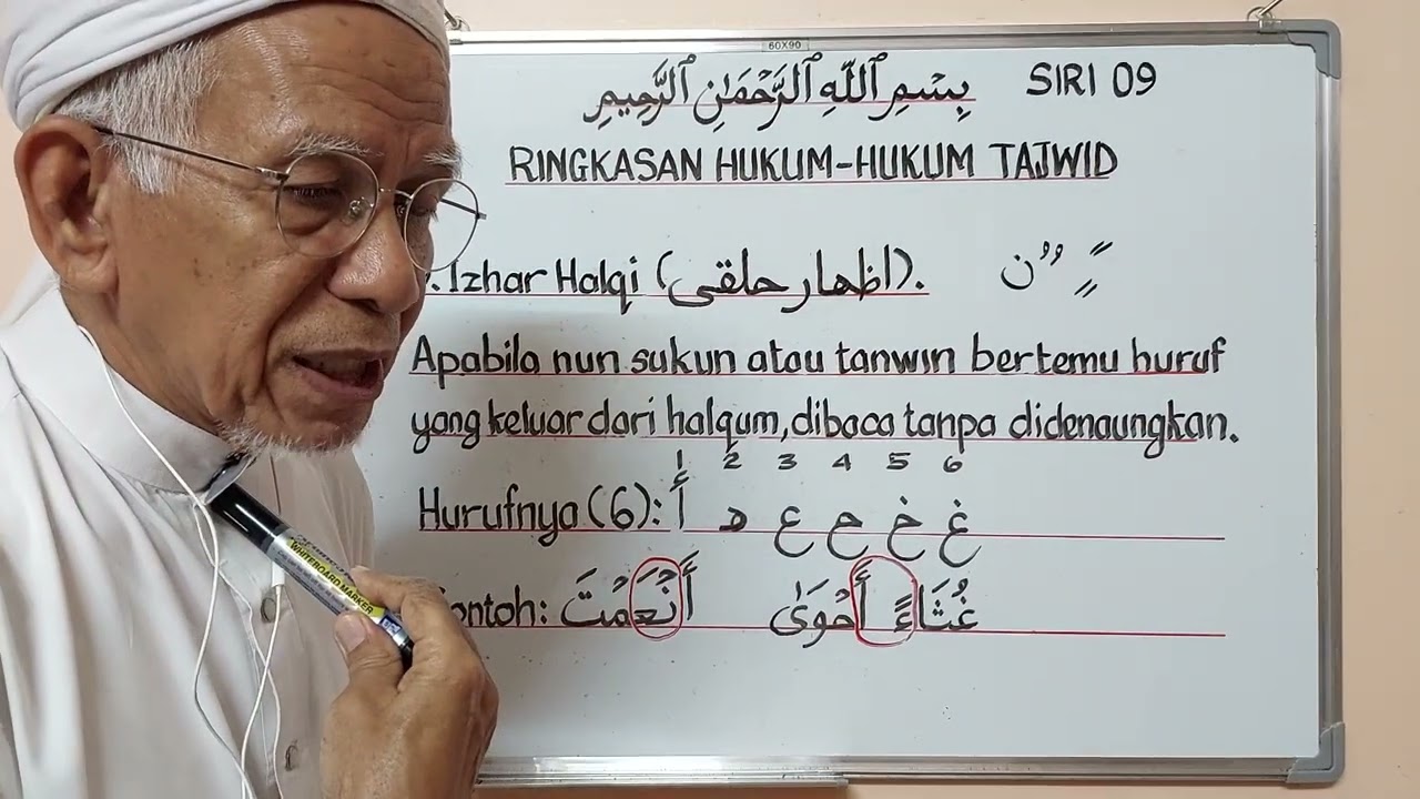 SIRI 09: IZHAR HALQI (اظهرا حلقى) - RINGJASAN HUKUM-HUKUM TAJWID @syedzainudinsyedmokhtar