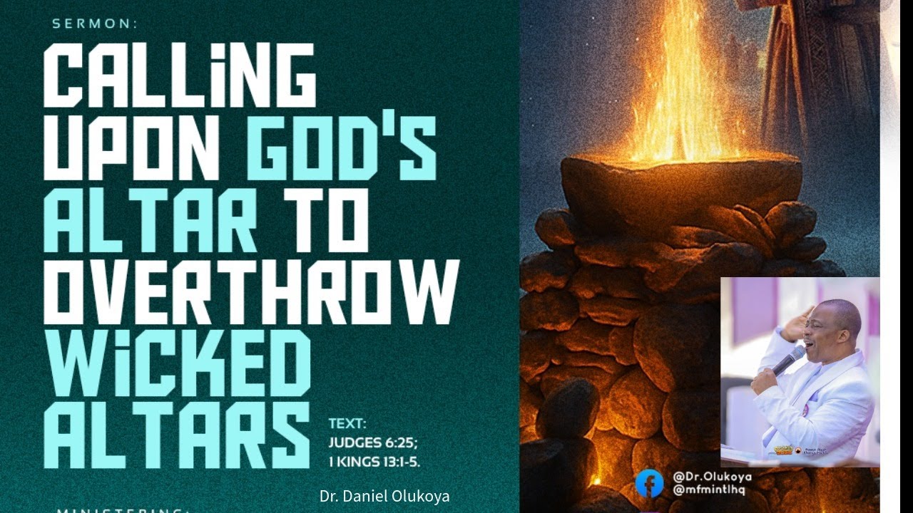 Calling Upon God’s Altar to Overthrow Wicked Altars | Deliverance Prayers | Dr. D.K. Olukoya
