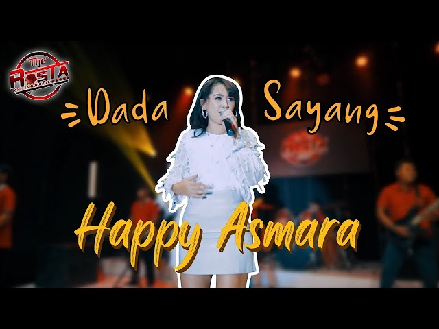 Happy Asmara - Dada Sayang - The Rosta Reborn | Dangdut (Official Music Video) class=