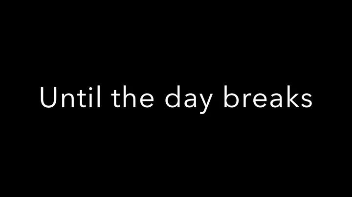 Until the Day Breaks Lyrics (Melissa Wise ft. Jesu...