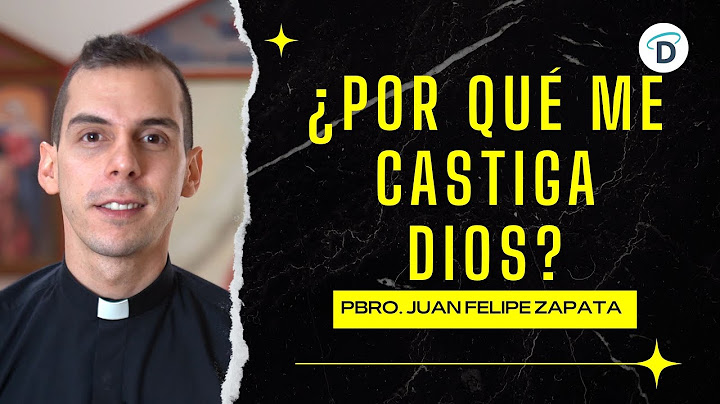 Por qué me castiga Dios? / Dios castigador - El Buen Dios
