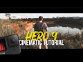 How to use the GoPro Hero 9 Black for Cinematic Video Footage // 5K & 4K