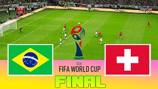 BRAZIL vs SWITZERLAND - Final FIFA World Cup 2026 | Full Match All Goals | Football Match