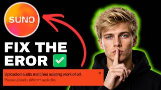 How to Fix the Uploaded Audio Matches Existing Work of Art Error in Suno AI