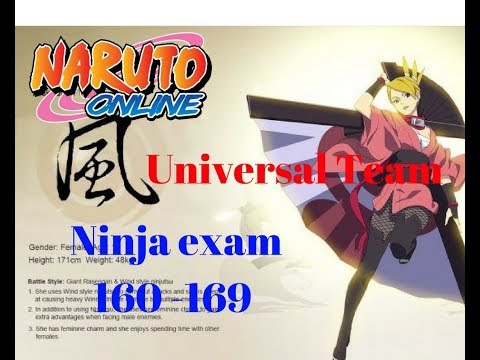 Naruto Online: Ninja exam 160-169 _ ნინძა ექსამ 160 დან 169 ის ჩათვლით უნივერსალური გუნდი