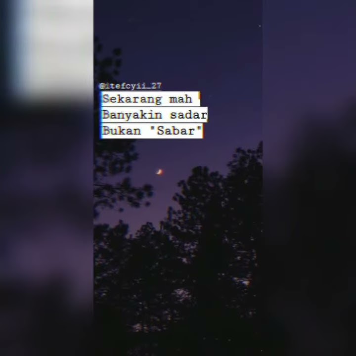 Story wa || Banyakin Sadar