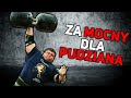 Za Mocny Dla Pudziana! | Zydrunas Savickas