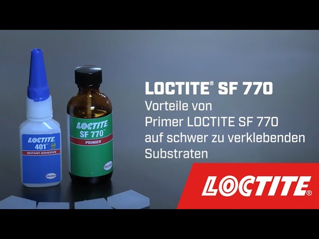 LOCTITE 406 / LOCTITE SF 770 KIT - Instant adhesive - Henkel Adhesives