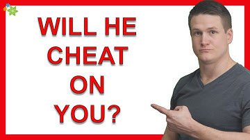 5 Signs He Will Never Cheat