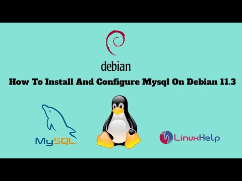 How To install and configure Mysql On Debian 11.3