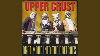 Video thumbnail of "The Upper Crust - Matron"