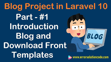 #1 Introduction Blog and Download Front Template | Blog Project in Laravel 10