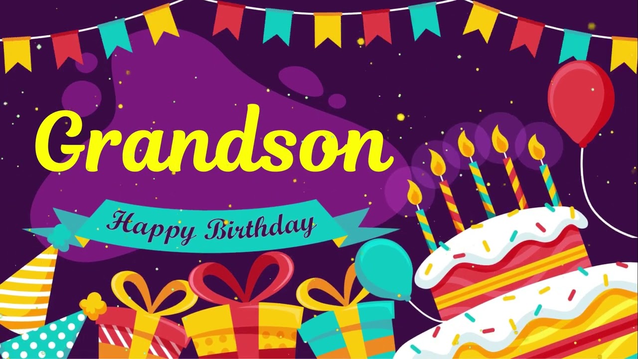Grandson Happy Birthday Song 🎂 Happy birthday Grandson 生日快乐 Grandson birthday music 🎁 う孫お誕生日 생일 축하해요